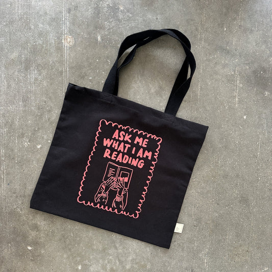 Ask Me What I'm Reading Tote Bag